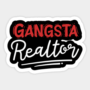 Gangsta Realtor Sticker